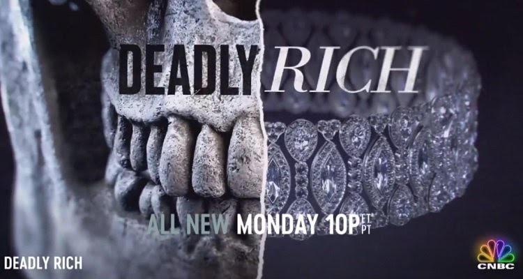 Deadly Rich