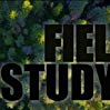 Field Study
